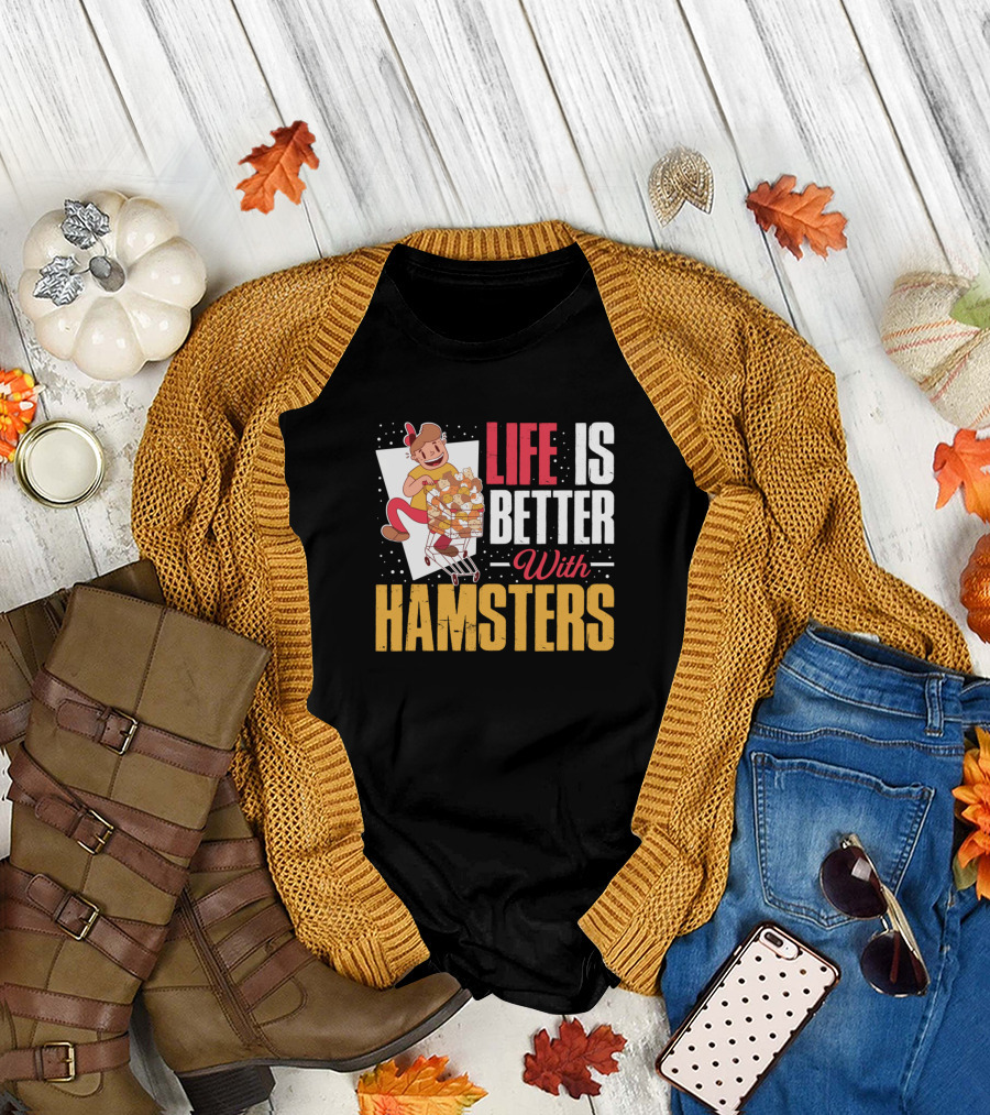 Life Is Better With Hamsters Funny Cartoon Character Holding Hamsters T-Shirt