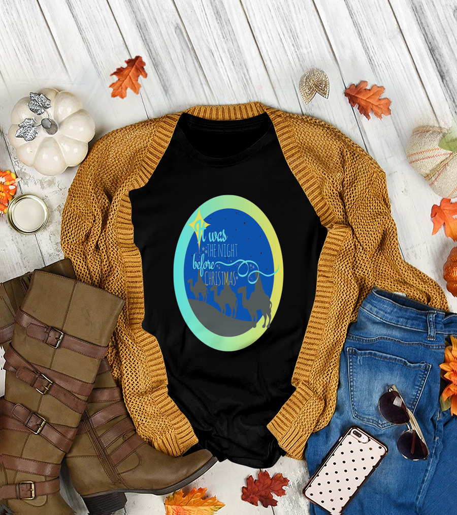 It Was the Night Before Christmas Three Wise Men Nativity Scene T-Shirt