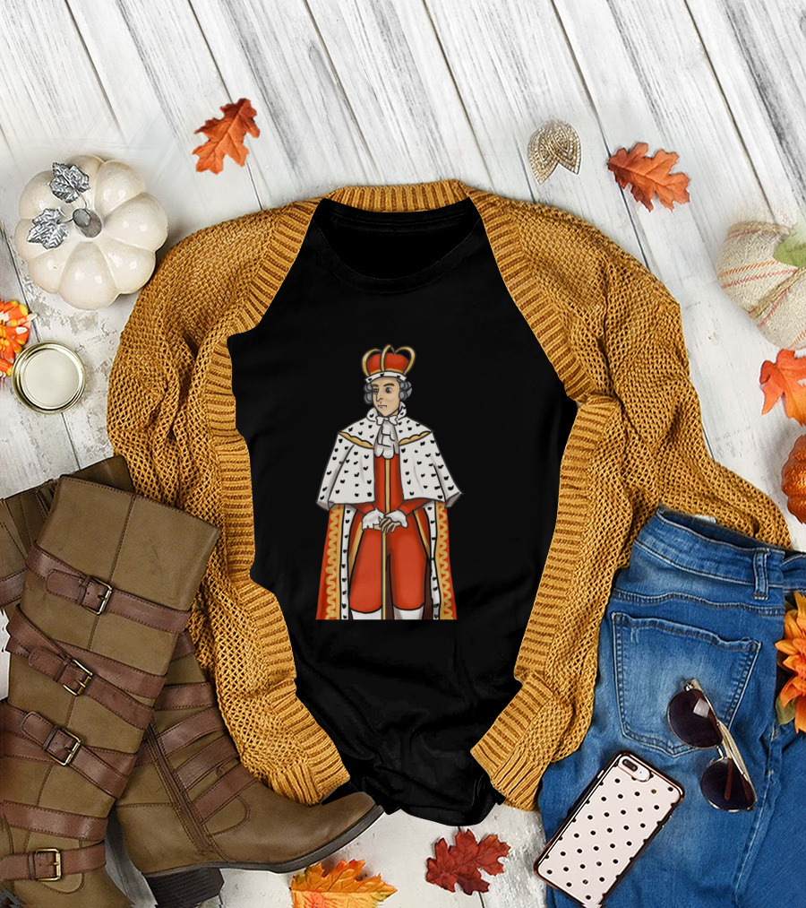King George You'll Be Back Hamilton Musical Iconic Monarch Costume T-Shirt