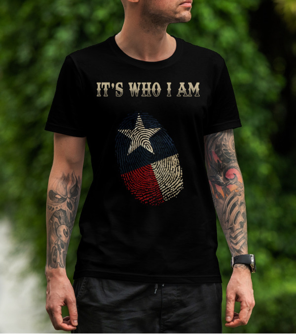Texas Flag Fingerprint It's Who I Am T-Shirt