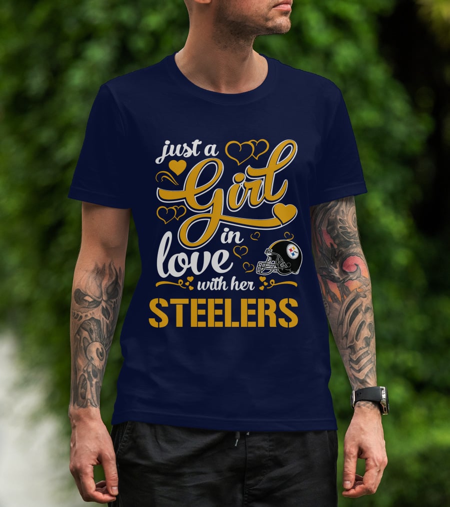 Just A Girl In Love With Her Pittsburgh Steelers T-Shirt