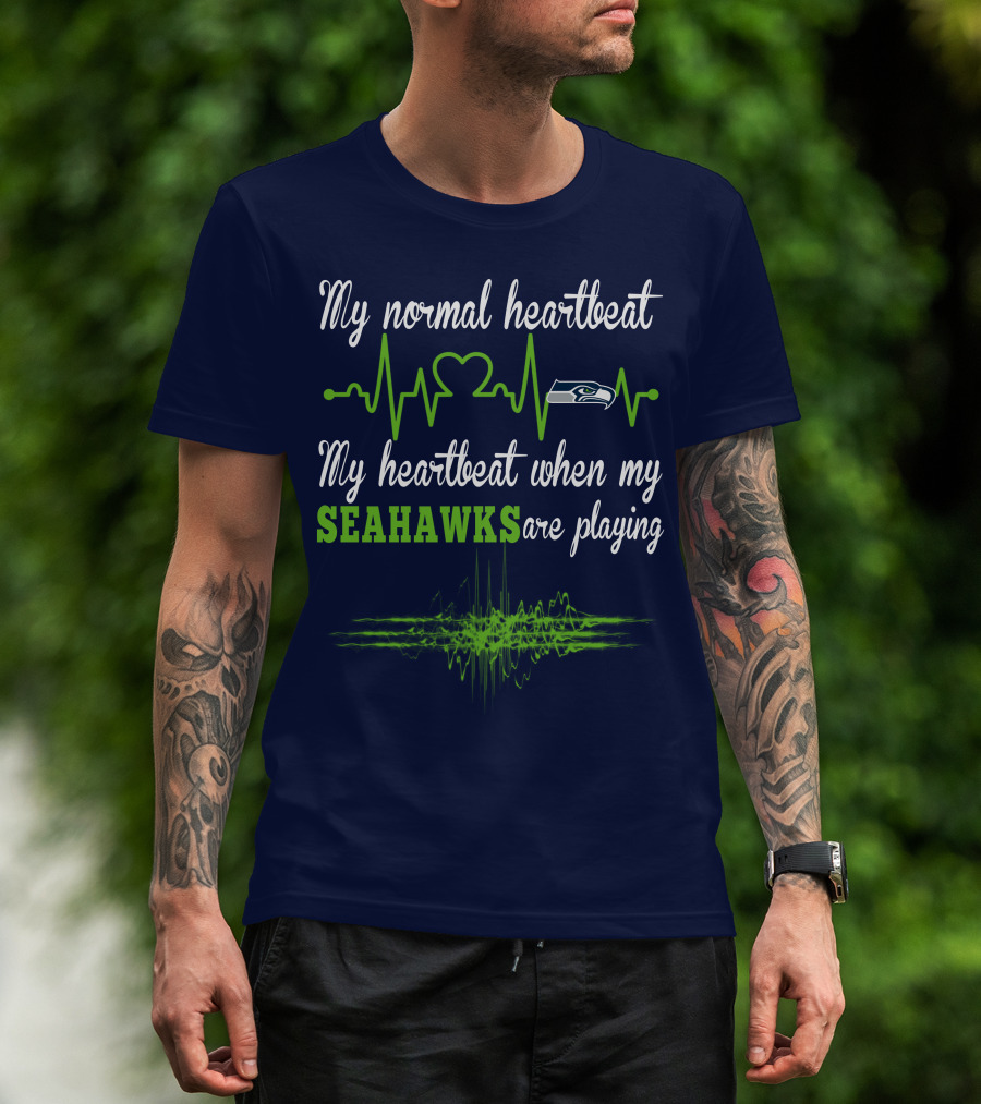 Seattle Seahawks Heartbeat My Heartbeat When My Seahawks Are Playing T-Shirt