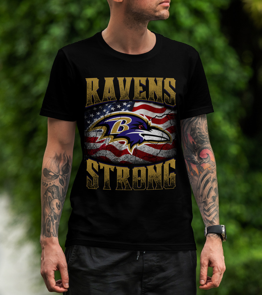 Ravens Strong Baltimore Ravens American Flag T-Shirt