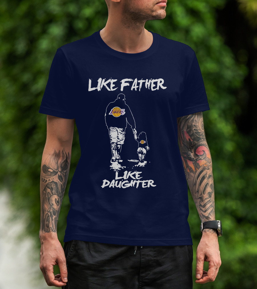Like Father Like Daughter Los Angeles Lakers T-Shirt