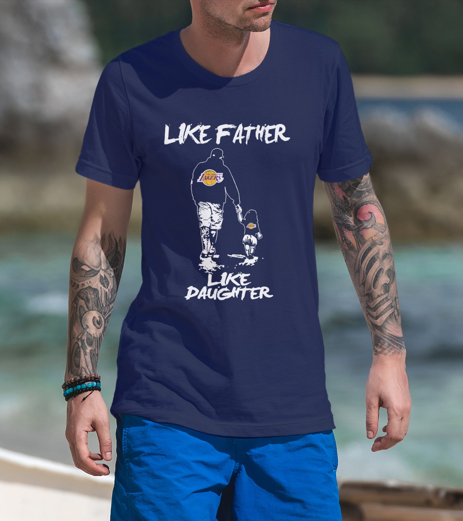 Like Father Like Daughter Los Angeles Lakers T-Shirt
