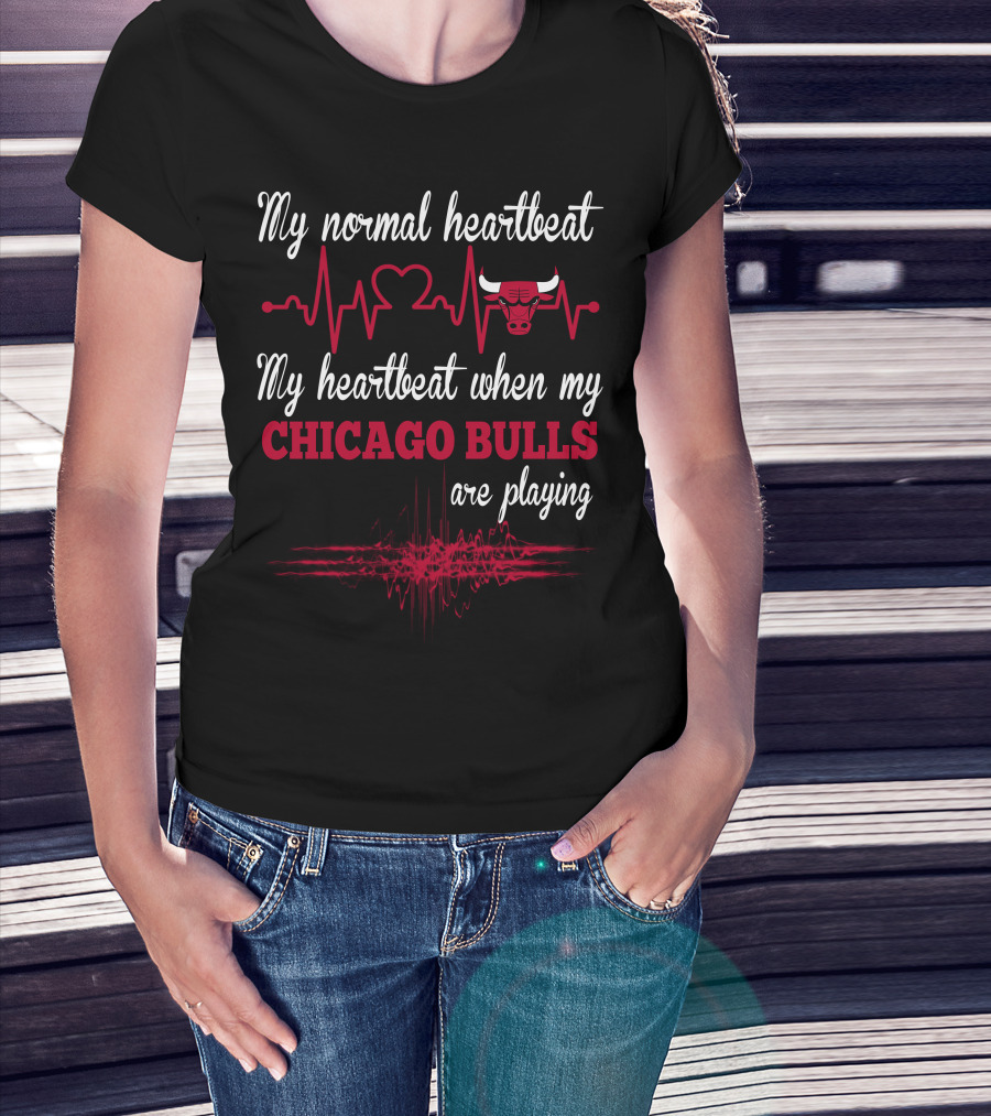 My Normal Heartbeat My Heartbeat When My Chicago Bulls Are Playing T-Shirt