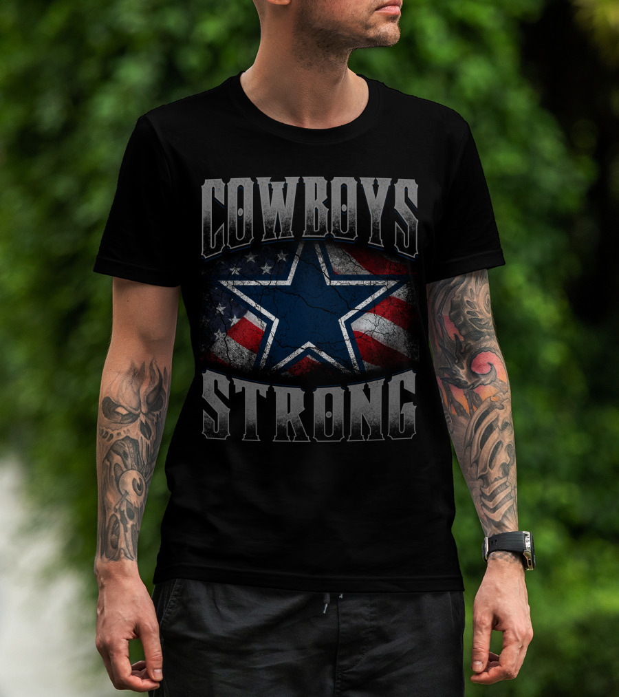 Cowboys Strong American Flag And Star T-Shirt