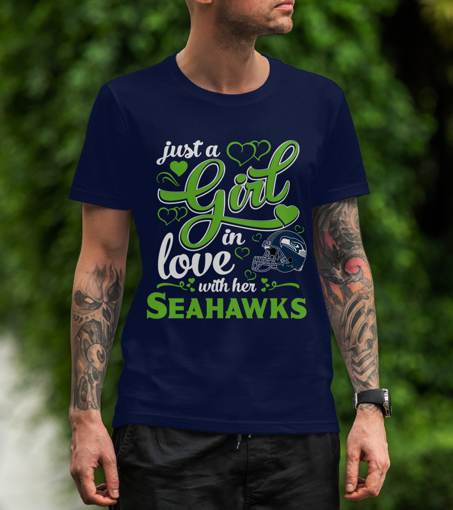 Just A Girl In Love With Her Seattle Seahawks T-Shirt
