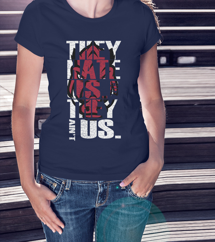 Arkansas Razorbacks They Hate Us Because They Ain't Us T-Shirt