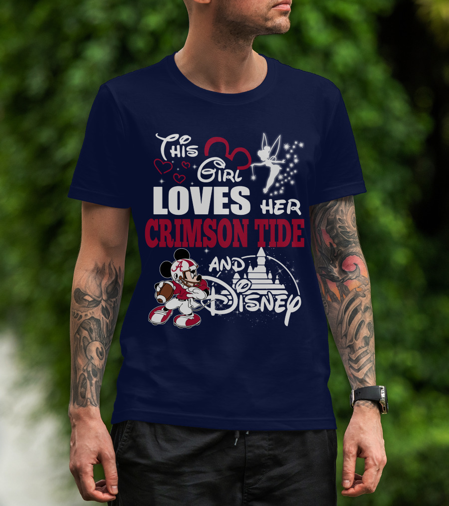 This Girl Loves Her Crimson Tide And Disney T-Shirt