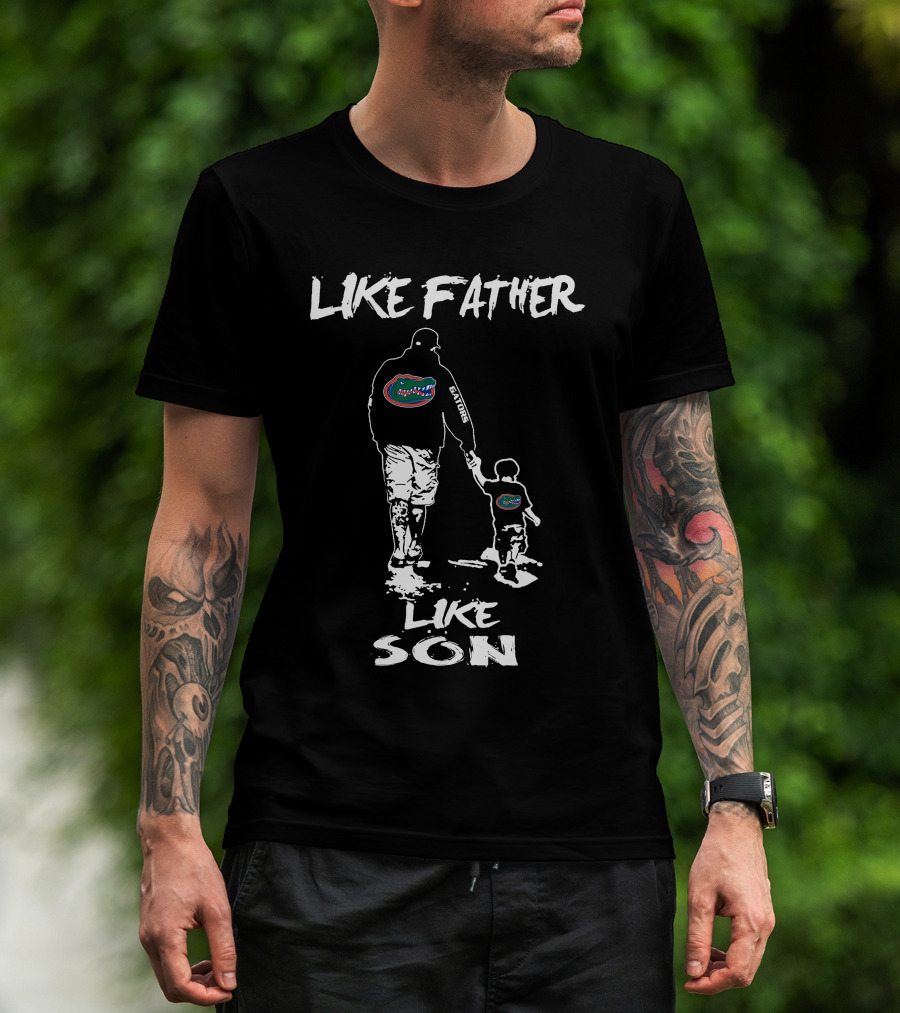 Like Father Like Son Florida Gators T-Shirt
