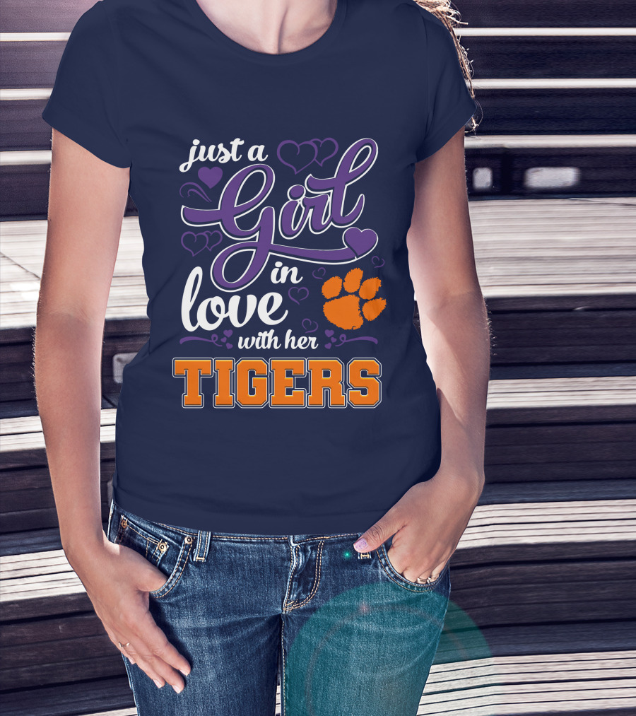 Just A Girl In Love With Her Clemson Tigers T-Shirt