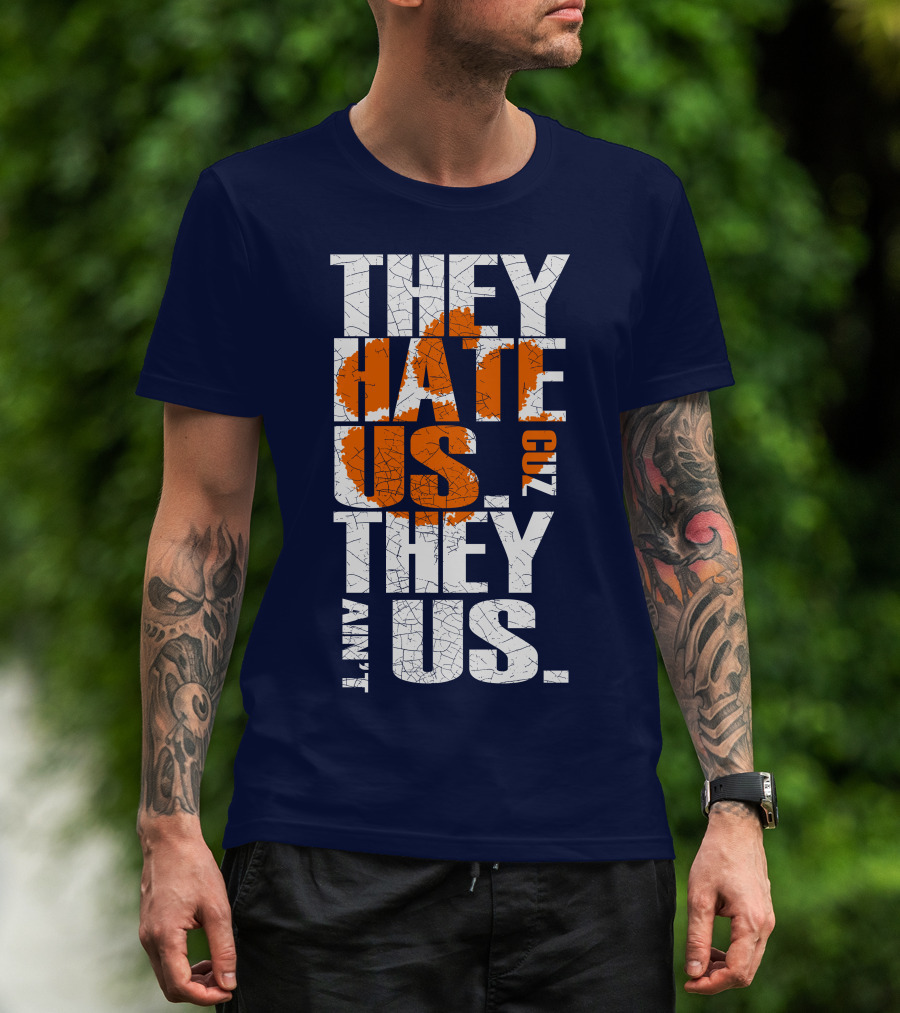 They Hate Us Cuz They Ain't Us Clemson Tigers T-Shirt