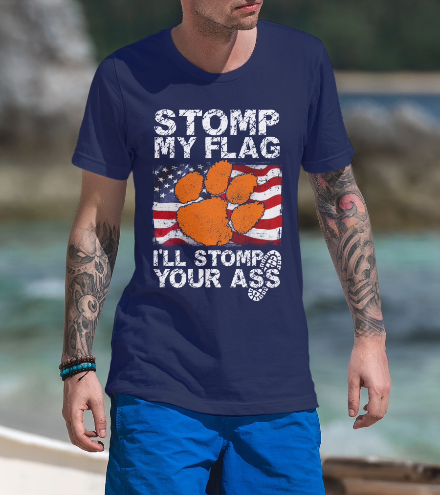 Stomp My Flag Clemson Tigers American Pride T-Shirt