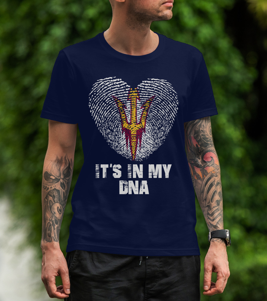 It's In My Dna Arizona State Sun Devils T-Shirt