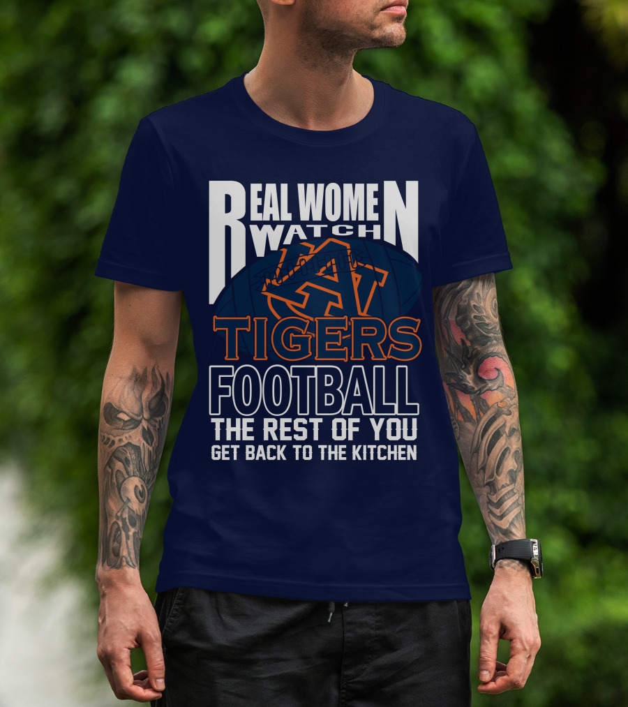 Real Women Watch Auburn Tigers Football T-Shirt