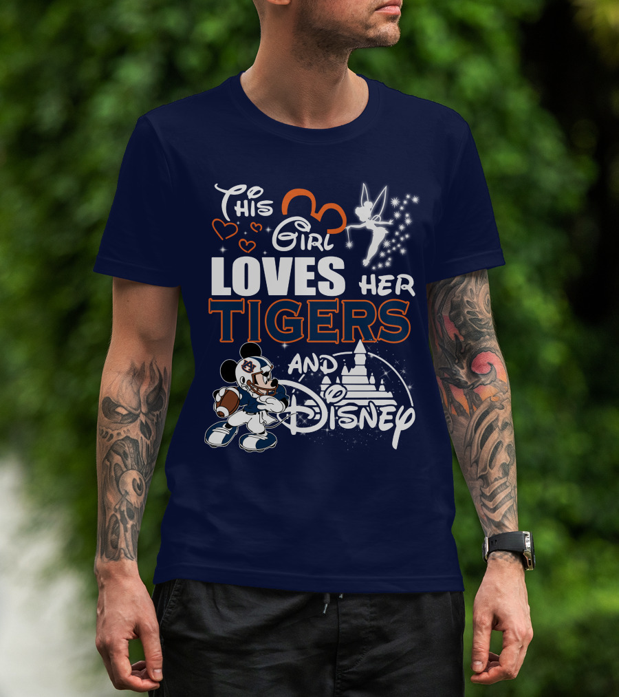 This Girl Loves Her Auburn Tigers And Disney T-Shirt