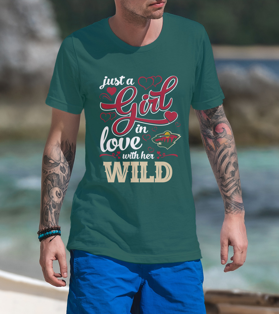Just A Girl In Love With Her Minnesota Wild T-Shirt