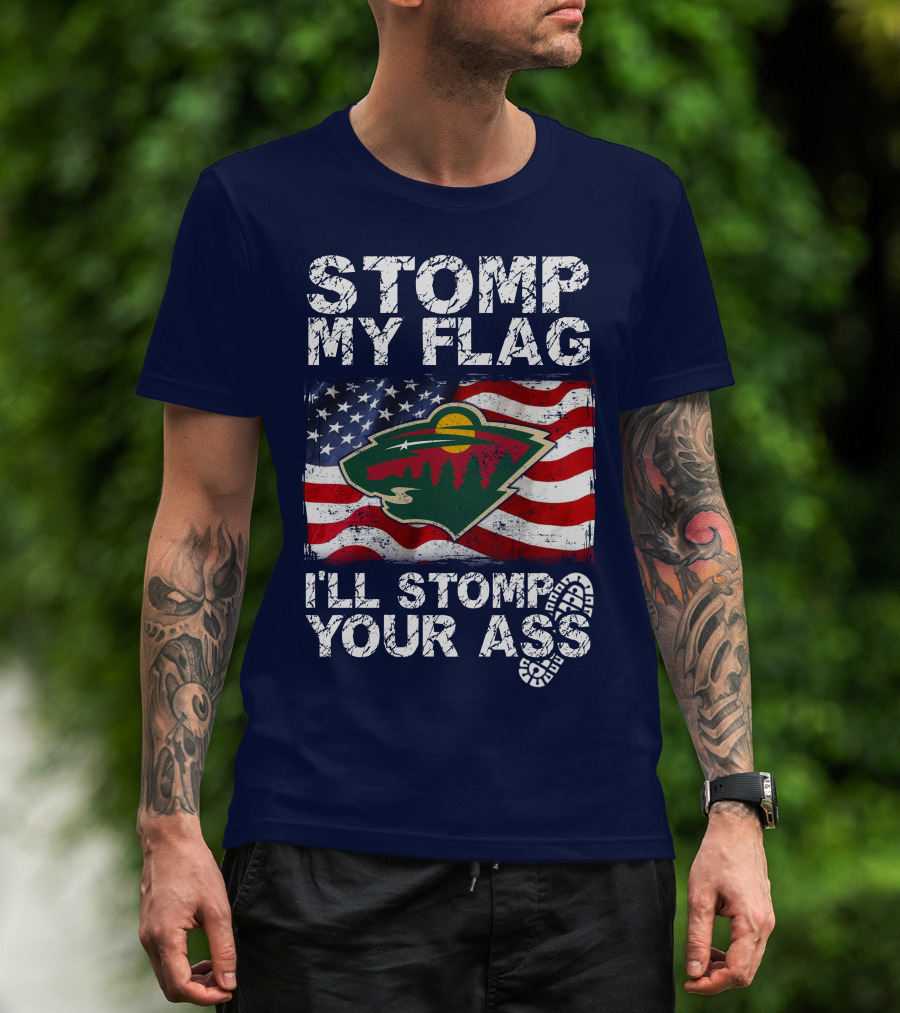 Minnesota Wild Stomp My Flag American Flag Logo Stomp Your Ass T-Shirt
