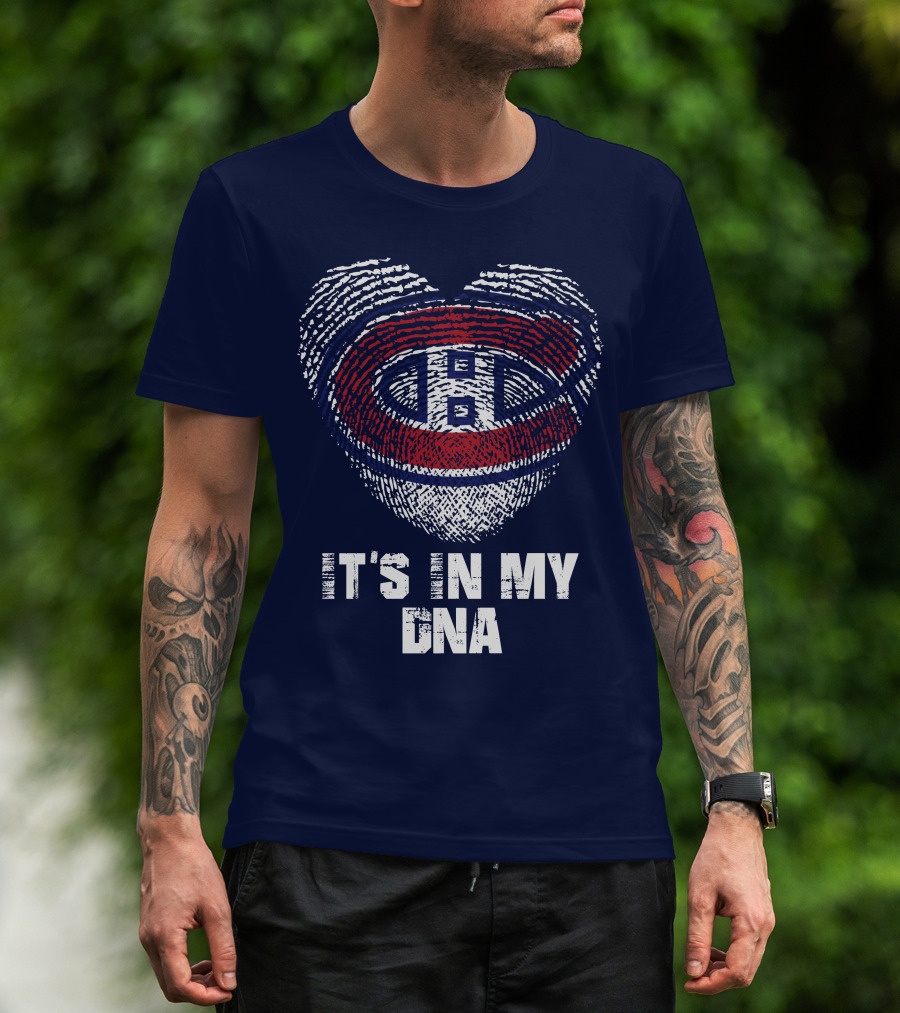 Montreal Canadiens It's In My Dna T-Shirt
