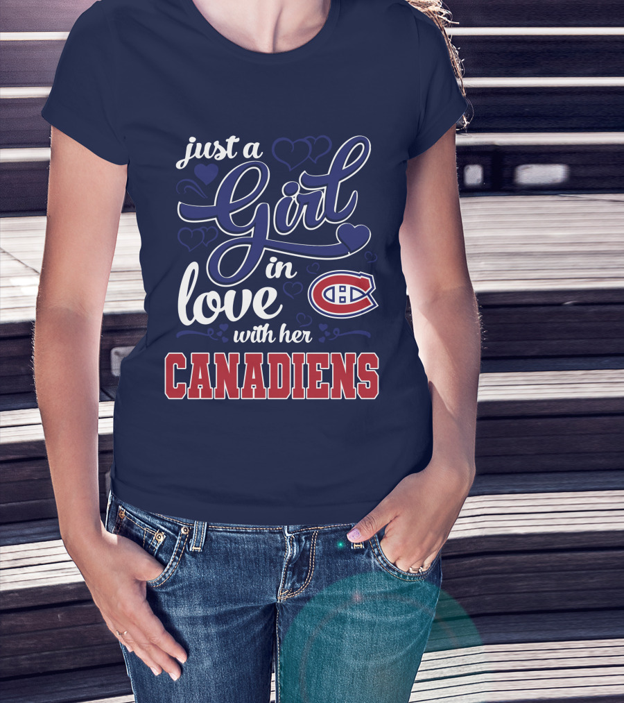 Just A Girl In Love With Her Canadiens T-Shirt