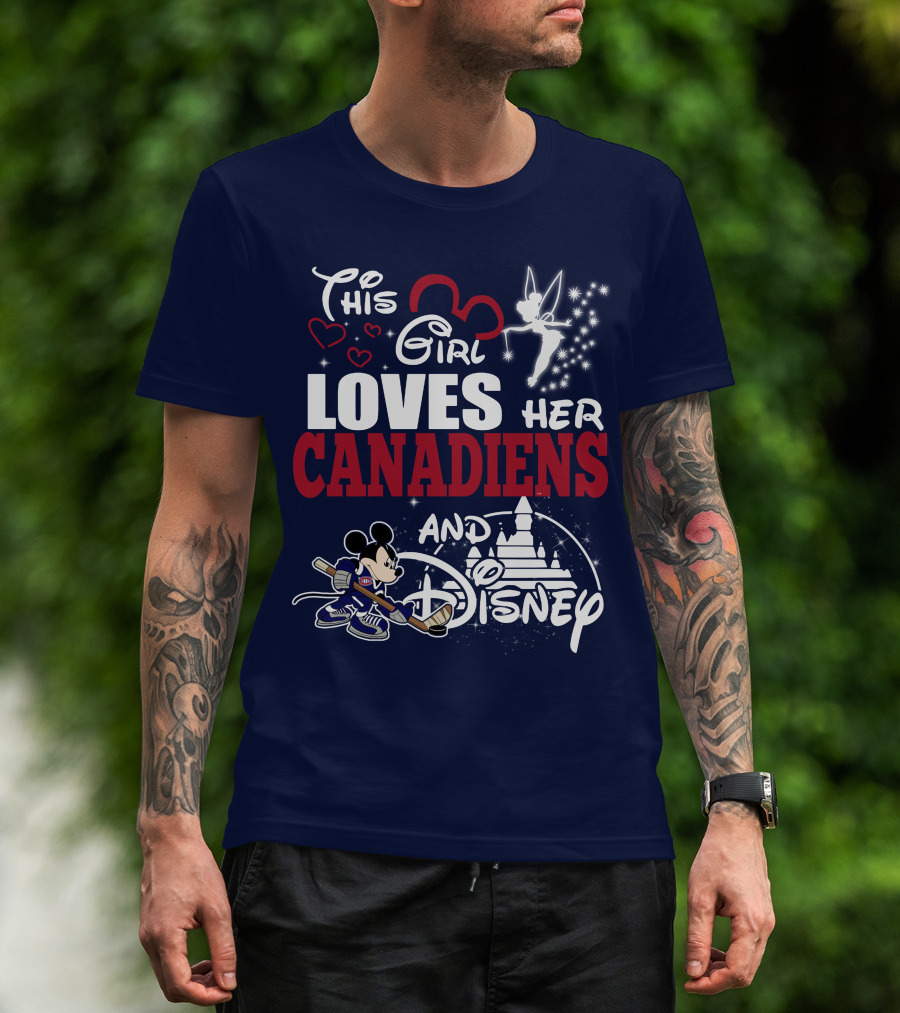 This Girl Loves Her Canadiens And Disney T-Shirt