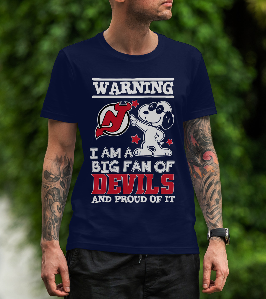 Warning New Jersey Devils Big Fan And Proud Of It T-Shirt