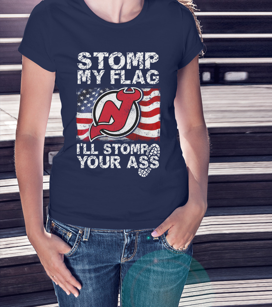 Stomp My Flag New Jersey Devils I'll Stomp Your Ass T-Shirt