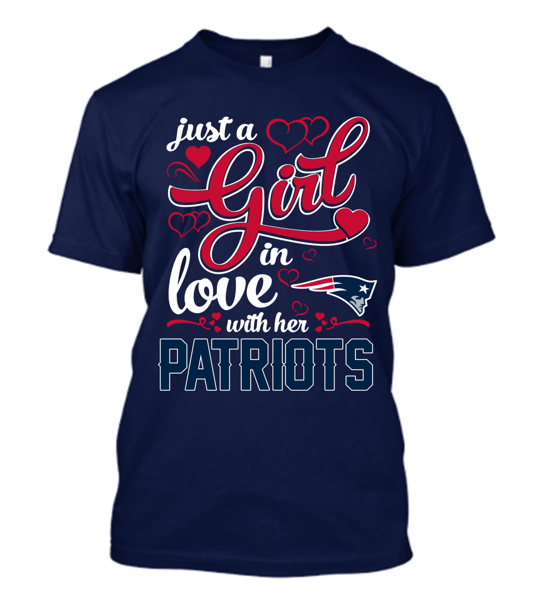 Just A Girl In Love With Her New England Patriots T-Shirt