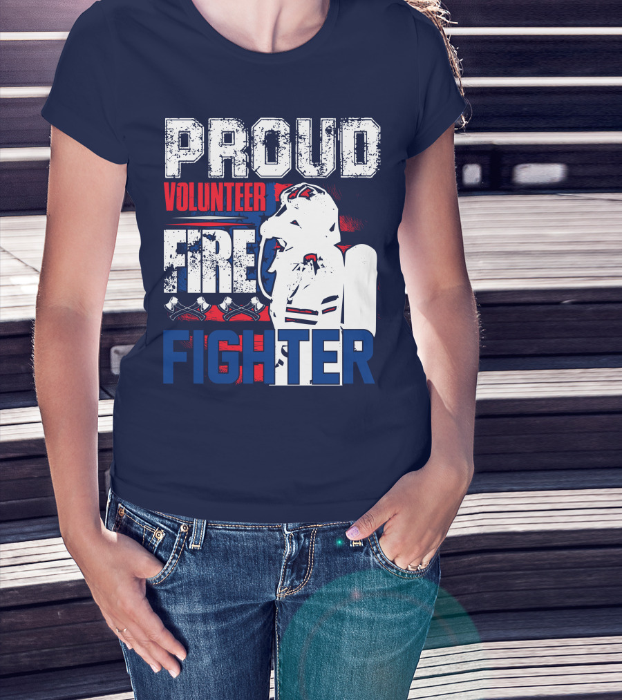 Proud Volunteer Firefighter T-Shirt