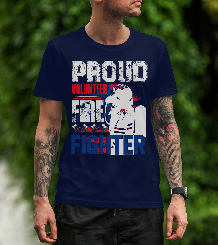 Proud Volunteer Firefighter T-Shirt