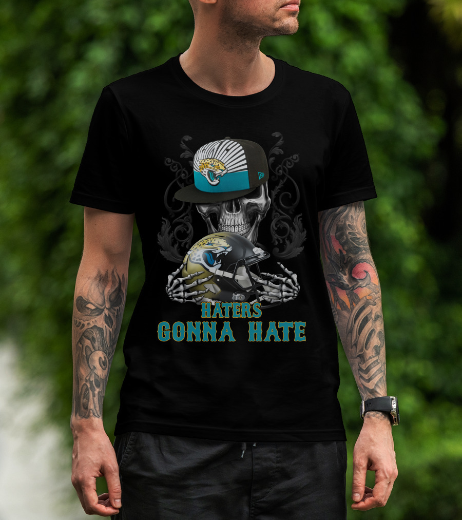 Jacksonville Jaguars Haters Gonna Hate Skull Helmet Cap T-Shirt