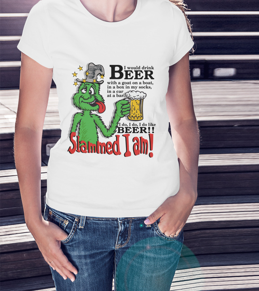 Slammed I Am Dr Seuss Beer Parody With Green Creature Drinking A Mug Of Beer T-Shirt