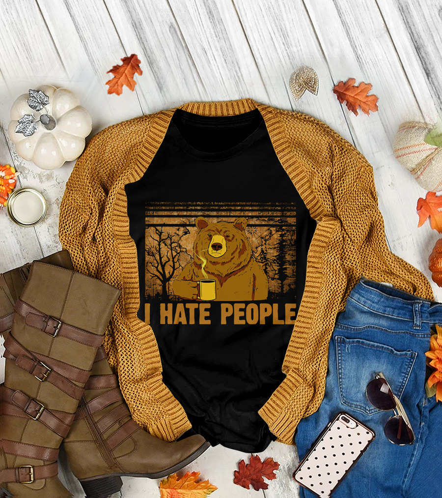 Bear Holding Coffee Mug with I Hate People Text and Forest Background T-Shirt