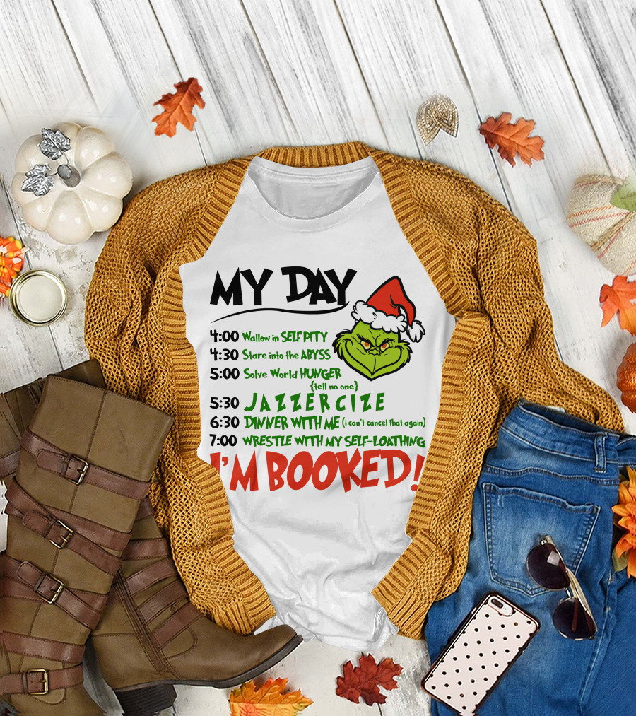 Grinch My Day Schedule I'm Booked with Jazzercise Self-Pity Abyss T-Shirt