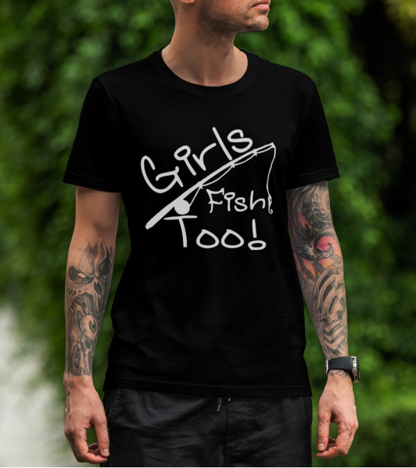 Girls Fish Too Bold White Graphic With Fishing Rod T-Shirt