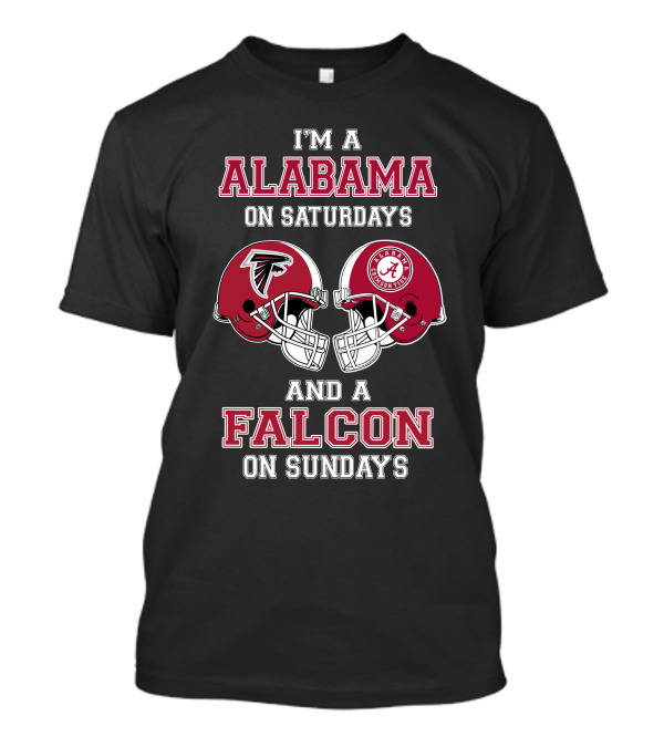 I'm An Alabama On Saturdays And A Falcon On Sundays T-Shirt