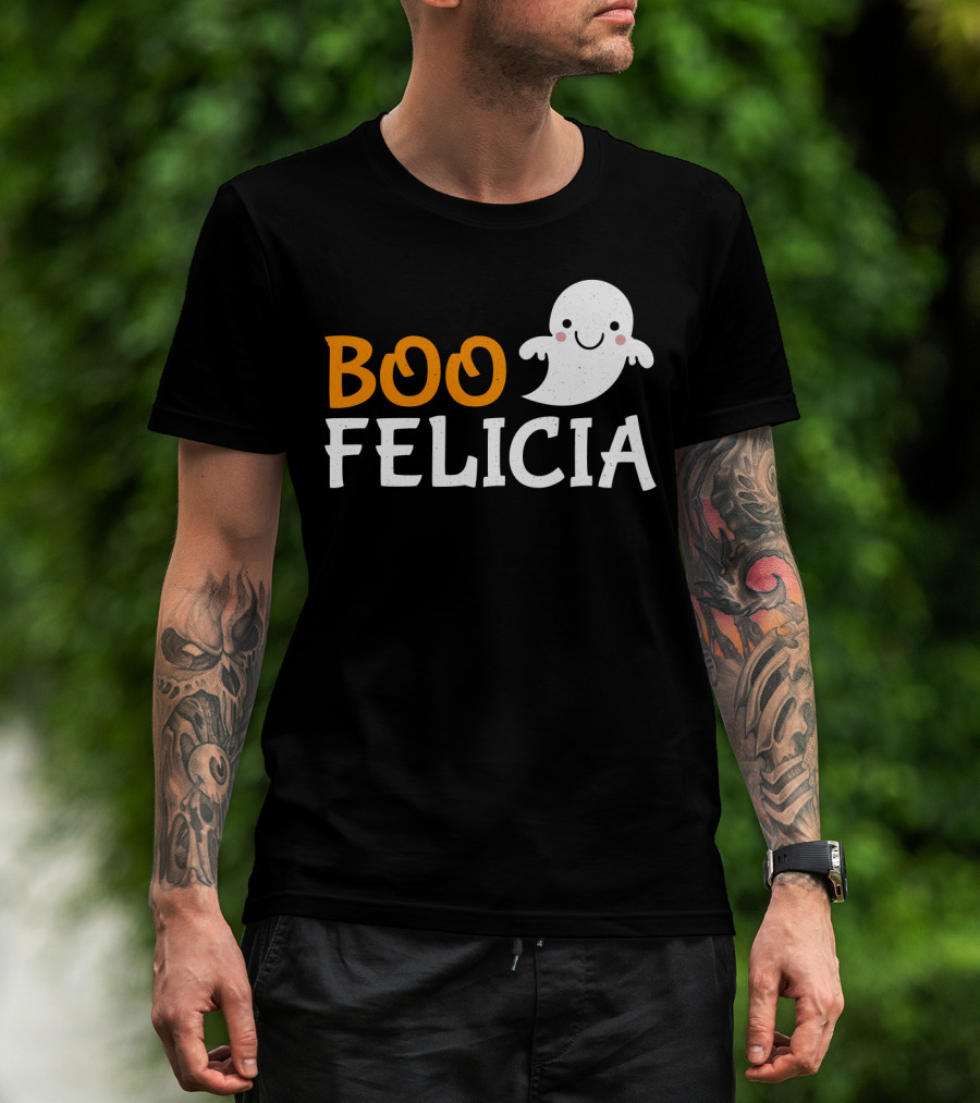 Funny Boo Felicia Ghost Halloween Phrase T-Shirt