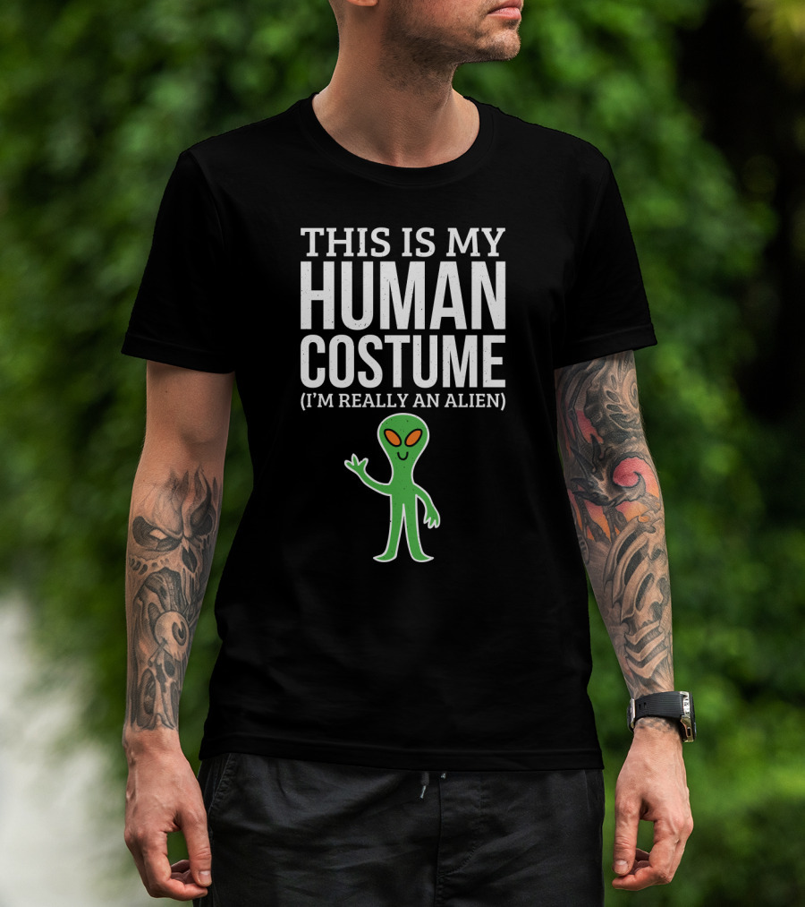 This Is My Human Costume I'm Really An Alien Green Cartoon Extraterrestrial Greeting T-Shirt