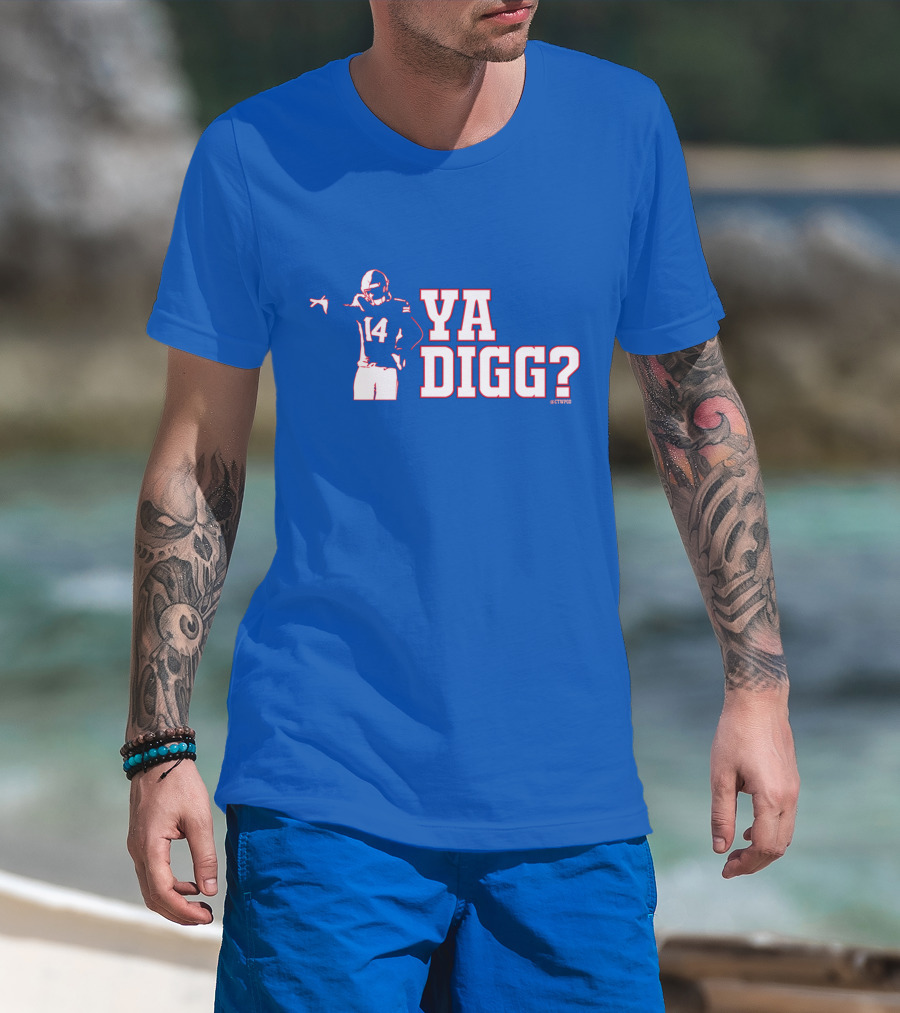Stefon Diggs Ya Digg? 14 Football Fan T-Shirt