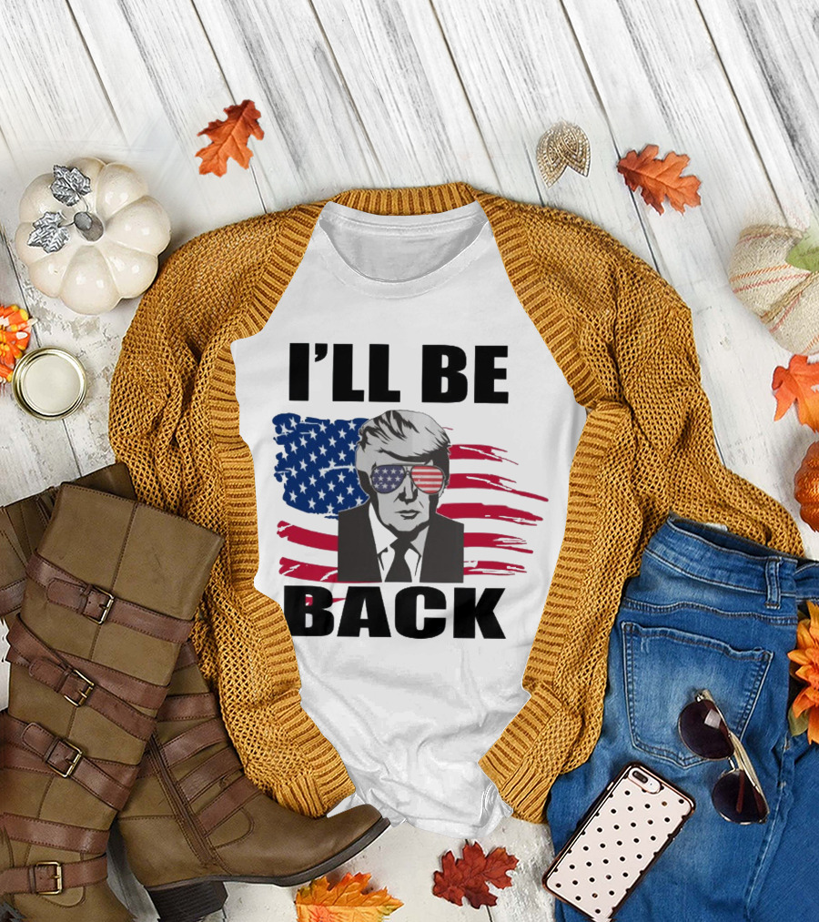 I'll Be Back Patriotic Portrait with American Flag Sunglasses T-Shirt