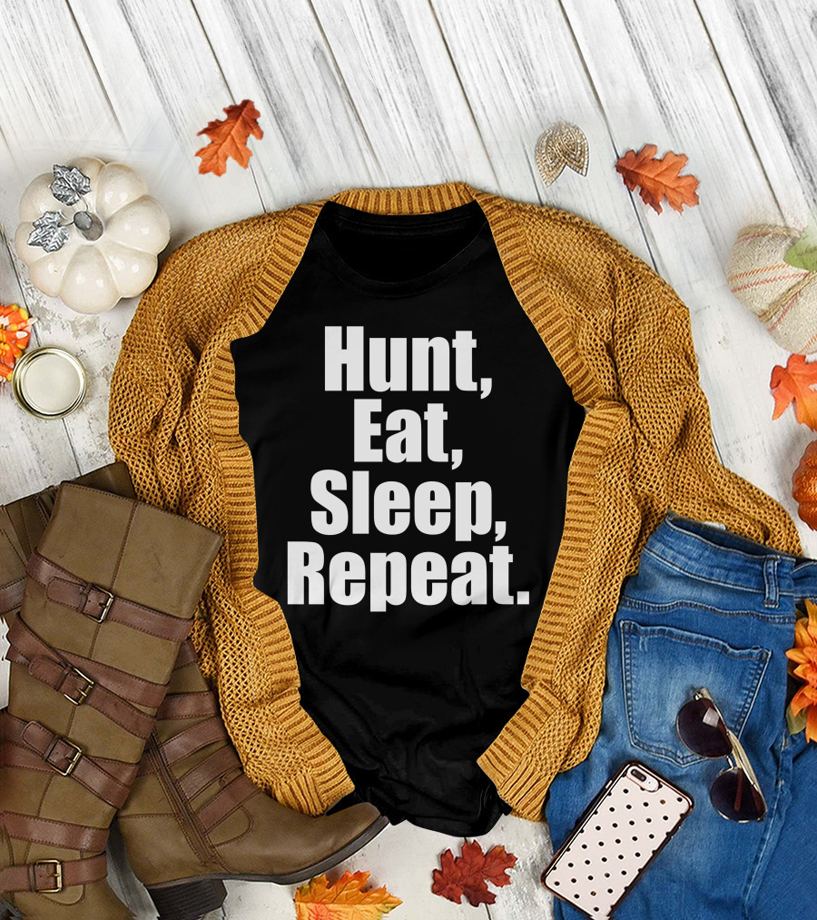 Hunt Eat Sleep Repeat T-Shirt
