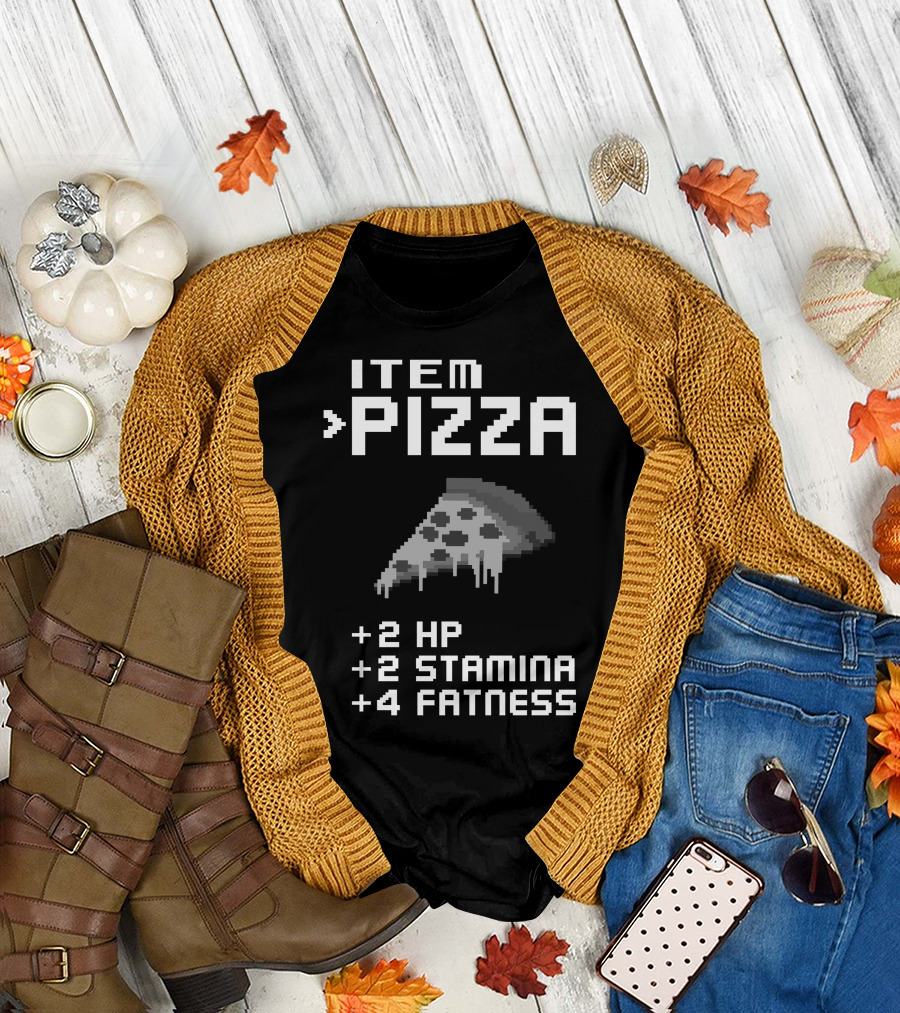 ITEM PIZZA +2 HP +2 STAMINA +4 FATNESS T-Shirt