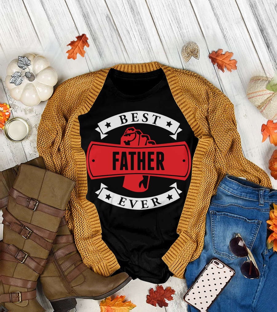 Best Father Ever Fist Emblem T-Shirt