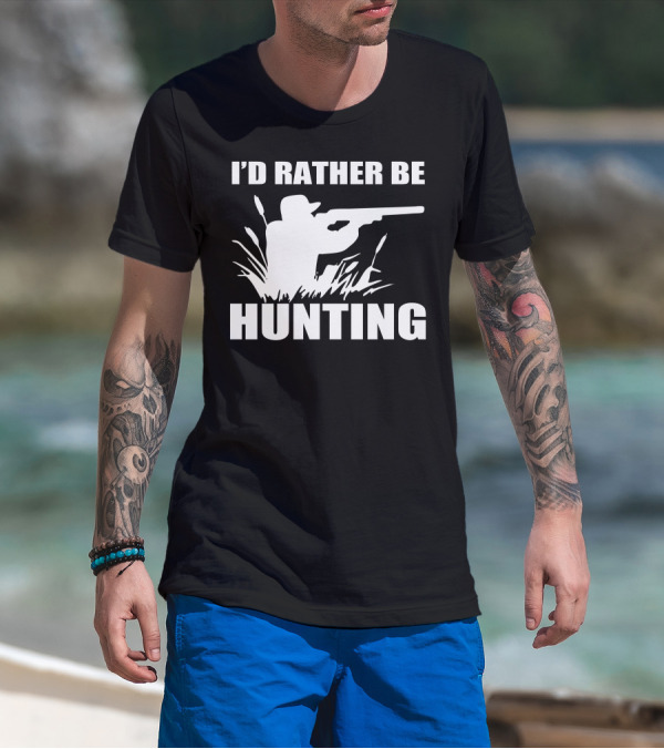 I'D Rather Be Hunting Hunter Silhouette In Grass T-Shirt
