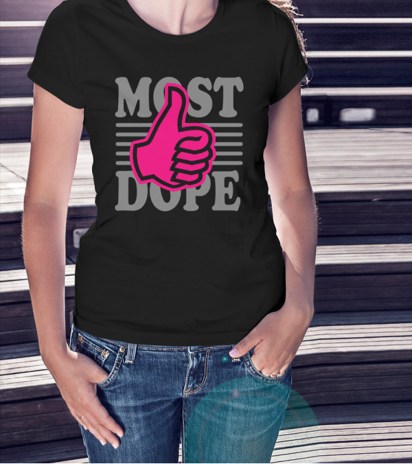 Most Dope Thumbs Up Icon T-Shirt