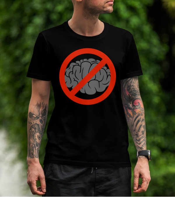 No Brain Symbol With Red Prohibition Circle T-Shirt