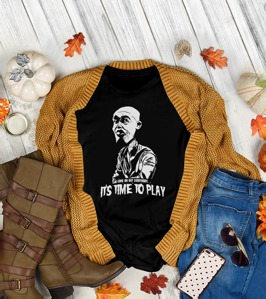 Come On Out Everybody It's Time to Play The Collector T-Shirt