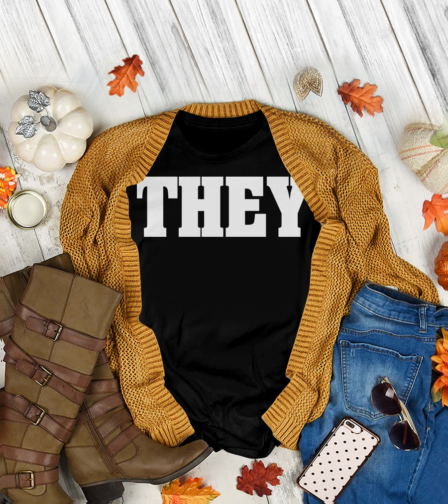 THEY THEIR T-Shirt