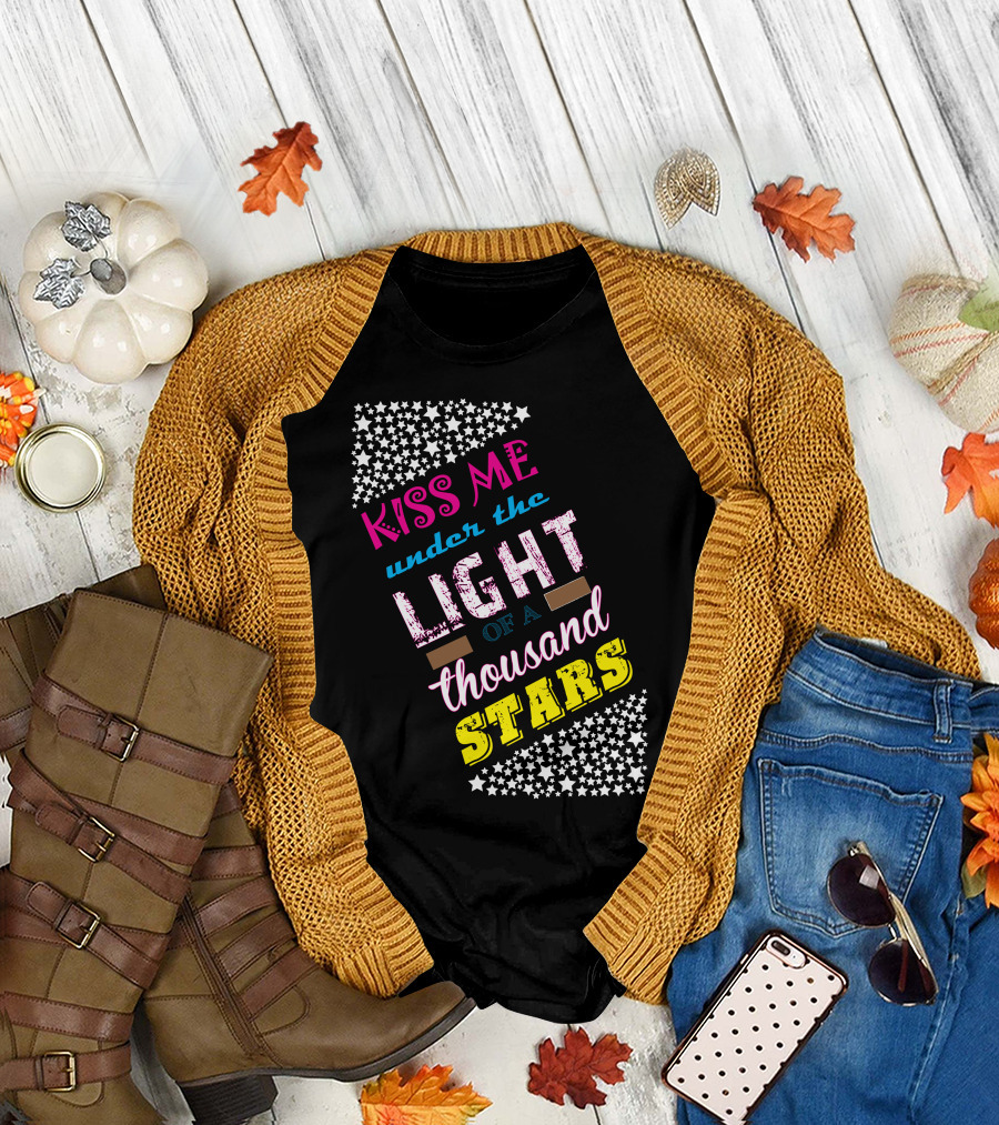 Kiss Me Under the Light of a Thousand Stars Colorful Text Surrounded by White Stars T-Shirt